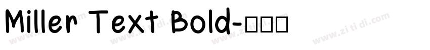 Miller Text Bold字体转换